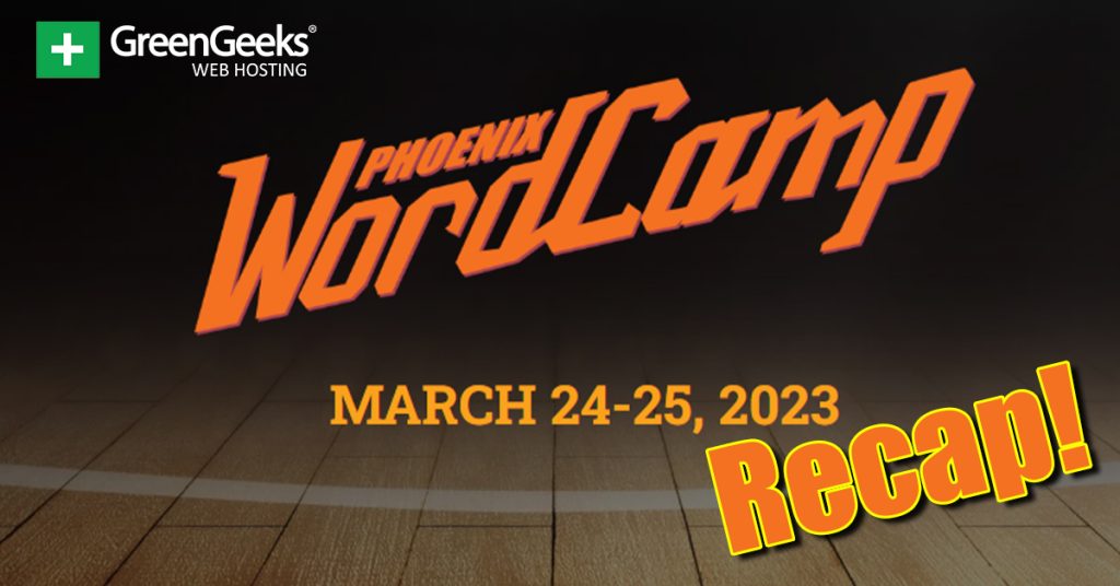 WordCamp Phoenix 2023 Recap